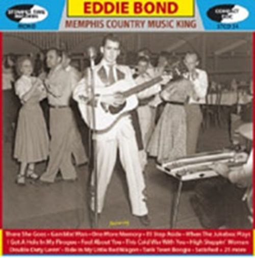 Memphis Country Music King (Eddie Bond) (CD / Album)