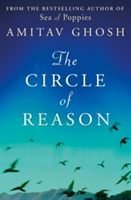 Circle of Reason (Ghosh Amitav)(Paperback)