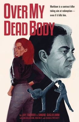 Over My Dead Body (Faerber Jay)(Paperback / softback)
