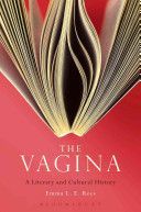 Vagina: A Literary and Cultural History (Rees Emma L. E.)(Paperback)
