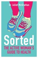 Sorted: The Active Woman's Guide to Health (McGrattan Juliet)(Paperback)