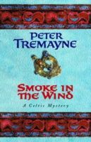 Smoke in the Wind (Tremayne Peter)(Paperback)