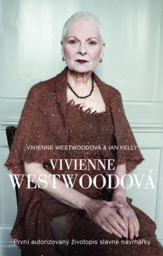 Vivienne Westwoodová - Vivienne Westwoodová, Ian Kelly - e-kniha