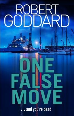 One False Move (Goddard Robert)(Paperback / softback)