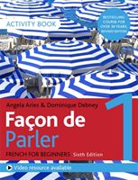 Facon de Parler 1 French Beginner's course 6th edition - Activity book (Aries Angela)(Paperback / softback)