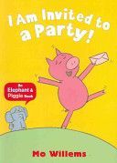 I am Invited to a Party! (Willems Mo)(Paperback)