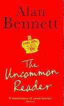 Uncommon Reader (Bennett Alan)(Paperback)