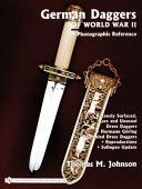 German Daggers of World War II: A Photographic Record: Vol 4: Recently Surfaced Rare and Unusual Dress Daggers - Hermann Goring - Bejeweled Dress Dagg - Recently Surfaced Rare and Unusual Dress Daggers - Hermann Goring - Bejeweled Dress Daggers - Reproduc