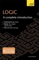 Logic: A Complete Introduction: Teach Yourself (Lee Siu-Fan)(Paperback)