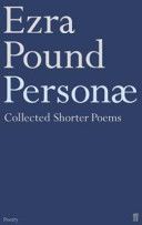 Personae - The Shorter Poems of Ezra Pound (Pound Ezra)(Paperback)