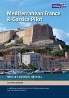 Mediterranean France and Corsica Pilot - A guide to the French Mediterranean coast and the island of Corsica (Heikell Rod)(Pevná vazba)