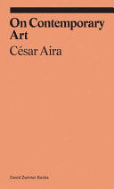 On Contemporary Art (Aira Cesar)(Paperback / softback)