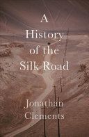 History of the Silk Road(Paperback)