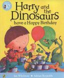 Harry and the Dinosaurs Have a Happy Birthday (Whybrow Ian)(Paperback)
