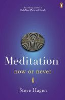 Meditation Now or Never (Hagen Steve)(Paperback)