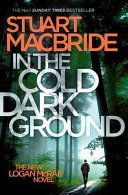 In the Cold Dark Ground (MacBride Stuart)(Paperback)