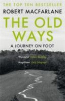 Old Ways - A Journey on Foot (MacFarlane Robert)(Paperback)