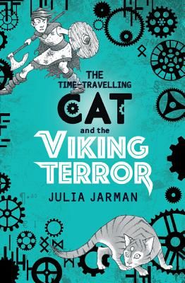 Time-Travelling Cat and the Viking Terror (Jarman Julia)(Paperback)
