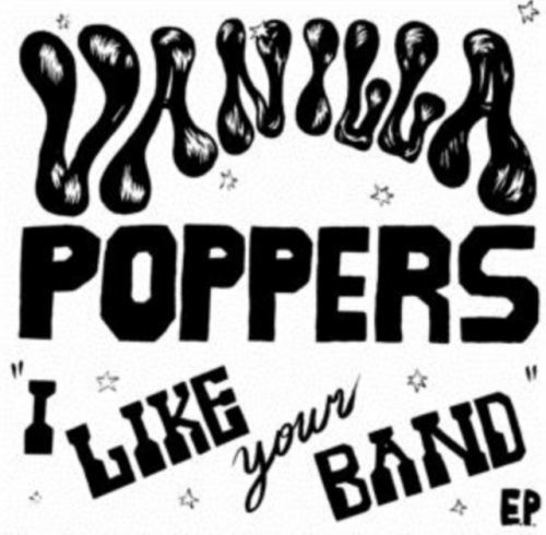 I Like Your Band (Vanilla Poppers) (Vinyl / 7