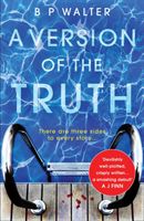 Version of the Truth - A Twisting, Clever Read for Fans of Anatomy of a Scandal (Walter B P)(Paperback / softback)