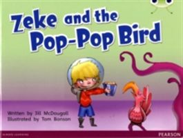 Bug Club Blue C (KS1) Zeke and the Pop-pop Bird (McDougall Jill)(Paperback / softback)
