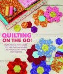 Quilting on the Go (Alexandrakis Jessica)(Paperback)