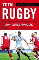 Rugby Classics: Total Rugby - Fifteen-a-Side Rugby for Player and Coach (Greenwood Jim)(Paperback)
