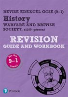 Revise Edexcel GCSE (9-1) Warfare and British Society, c1250-present Revision Guide and Workbook - includes online edition (Payne Victoria)(Mixed media product)