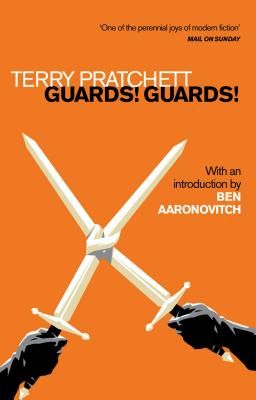 Guards! Guards! - Introduction by Ben Aaronovitch (Pratchett Terry)(Paperback / softback)