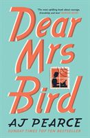 Dear Mrs Bird (Pearce AJ)(Paperback / softback)