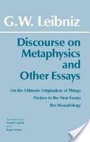 Discourse on Metaphysics and Other Essays - Discourse on Metaphysics; On the Ultimate Origination of Things; Preface to the New Essays; The Monadology (Leibniz Freiherr von Gottfried Wilhelm)(Paperback)