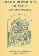 On the Dormition of Mary - Early Patristic Homilies (Daley Brian E.)(Paperback)