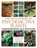 Encyclopedia of Psychoactive Plants - Ethnopharmacology and its Applications (Ratsch Christian)(Pevná vazba)