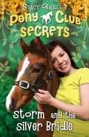 Storm and the Silver Bridle (Gregg Stacy)(Paperback)