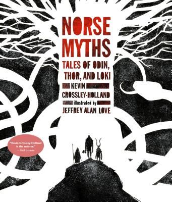 Norse Myths - Tales of Odin, Thor and Loki (Crossley-Holland Kevin)(Pevná vazba)