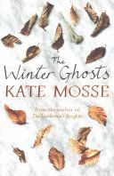 Winter Ghosts (Mosse Kate)(Paperback)