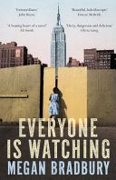 Everyone is Watching (Bradbury Megan)(Paperback)