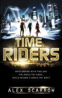 TimeRiders (Scarrow Alex)(Paperback)