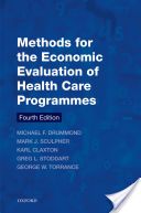 Methods for the Economic Evaluation of Health Care Programmes (Drummond Michael F. (Centre for Health Economics University of York UK))(Paperback)