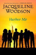 Harbor Me (Woodson Jacqueline)(Paperback)