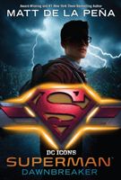 Superman: Dawnbreaker (Pena Matt de la)(Paperback)