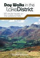 Day Walks in the Lake District - 20 Circular Routes on the Lakeland Fells (Goodwin Stephen)(Paperback)
