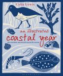 Illustrated Coastal Year - The Seashore Uncovered Season by Season (Lewis Celia)(Pevná vazba)
