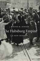 Habsburg Empire - A New History (Judson Pieter M.)(Paperback / softback)