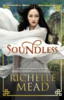 Soundless (Mead Richelle)(Paperback)