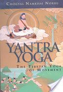 Yantra Yoga - Tibetan Yoga of Movement (Norbu Chogyal Namkhai)(Paperback)