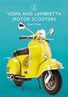 Vespa and Lambretta Motor Scooters (Owen Stuart)(Paperback / softback)