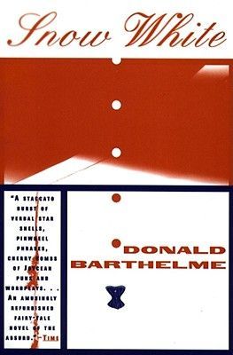 Snow White (Barthelme Donald)(Paperback)