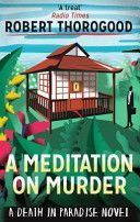 Meditation on Murder (Thorogood Robert)(Paperback)