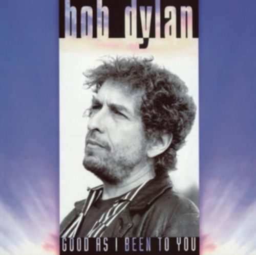 Good As I Been to You (Bob Dylan) (Vinyl / 12